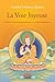 La Voie Joyeuse: Toute la voie bouddhiste menant à la pleine illumination