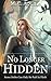 No Longer Hidden by M.C. Aquila