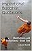 Inspirational Buddhist Quotations: Meditations and Reflections - Book One