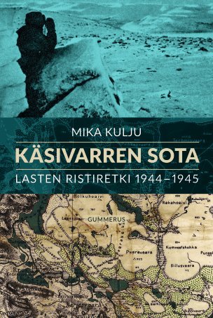 Käsivarren sota - Lasten ristiretki 1944-1945