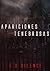 Apariciones Tenebrosas (Spanish Edition)