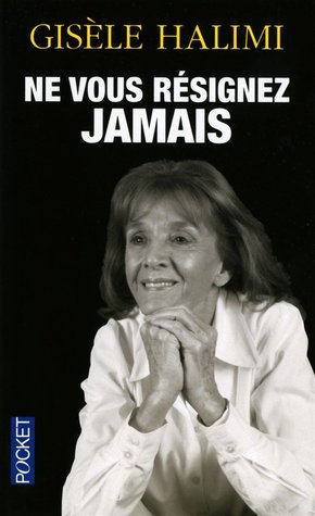 Ne Vous Résignez Jamais (Mass Market Paperback)