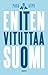 Eniten vituttaa Suomi