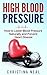 High Blood Pressure by Christina Neal