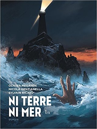 Ni Terre ni Mer - Tome 1 - Ni terre ni Mer 1/2 (Hardcover)
