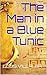 The Man in a Blue Tunic