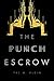 The Punch Escrow
