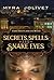 Secrets, Spells and Snake Eyes: A Sarah Doucette Jean-Louis Mystery, Part Deux