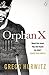 Orphan X (Orphan X, #1)