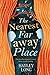 The Nearest Faraway Place by Hayley Long