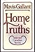 Home truths: Selected Canadian stories