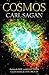 Cosmos by Carl Sagan Cosmos by Carl Sagan