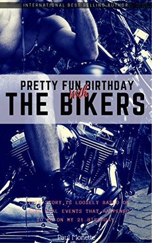 Pretty Fun Birthday With The Bikers (Kindle Edition)