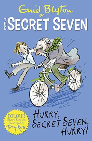 Hurry, Secret Seven, Hurry! (Secret Seven, #8.5)