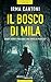 Il bosco di Mila
