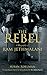Rebel by Susan Adelman