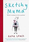 Sketchy Muma by Anna  Lewis