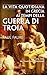 La vita quotidiana in Grecia ai tempi della guerra di Troia by Paul Faure