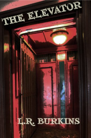 The Elevator - A Short Story (Kindle Edition)