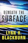 Beneath the Surface (Dive Team Investigations, #1)