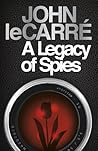 A Legacy of Spies by John Le Carré