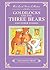 Goldilocks And The Three Bears And Other Stories (Best Loved Stories Collection)