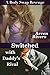 Switched with Daddy's Rival by Arren Rivers
