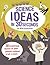 Science Ideas in 30 Seconds (Ivy Kids) /anglais