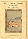Cuentos de Hadas Griegos - Los Héroes by Charles Kingsley