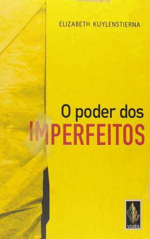 O poder dos imperfeitos