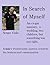 In Search of Myself: A man’...