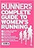Complete Guide to Women's Running by Runner's World