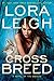 Cross Breed (Breeds, #23)