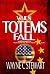 When Totems Fall (Zeb Dalto...