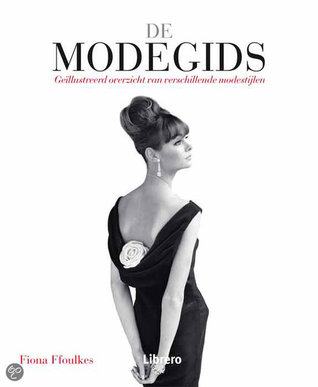 De modegids: geïllustreerd overzicht van verschillende modestijlen
