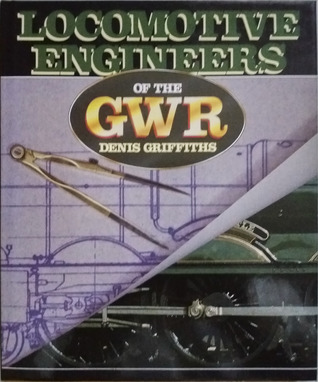 Locomotive Engineers of the GWR