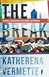 The Break by Katherena Vermette