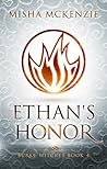 Ethan's Honor by Misha McKenzie Ethan's Honor by Misha McKenzie