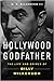 Hollywood Godfather: The Life and Crimes of Billy Wilkerson