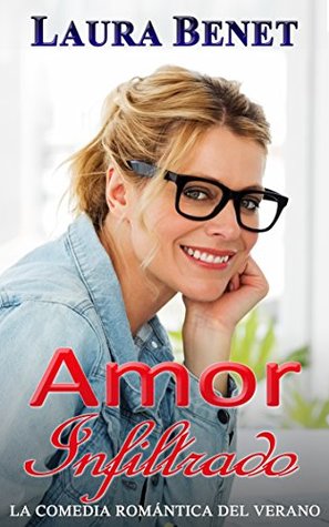 Amor Infiltrado (Spanish Edition)