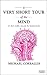 A Very Short Tour of the Mind by Michael C. Corballis