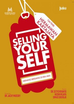 Selling Yourself: Menang Bersaing di Era MEA (Paperback)