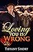 Loving You Is Wrong