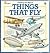 Things That Fly (Usborne Explainers Series)