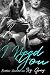 I Need You: Erotic Romance