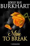 Mine to Break (The Connaghers #6)