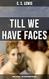 TILL WE HAVE FACES