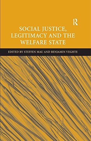 Social Justice, Legitimacy and the Welfare State (Kindle Edition)