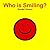 Who is Smiling?