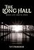 The Long Hall by S.C. Freiberger